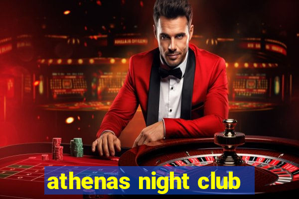 athenas night club